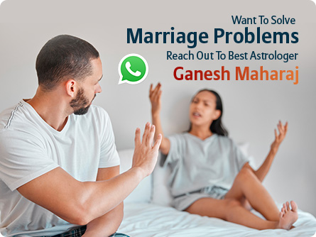Get a Marriage Problem Solution by Ganesh Maharaj Ji